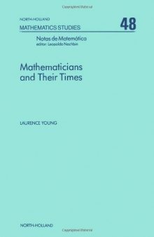 Mathematicians and their times: History of mathematics and mathematics of history