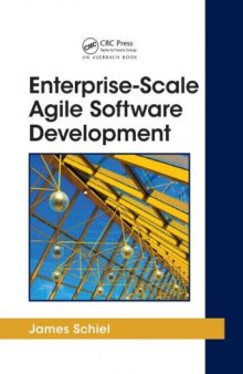 Enterprise-Scale Agile Software Development (Applied Software Engineering Series)