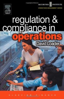 Regulation and Compliance in Operations (Securities Institute Operations Management)