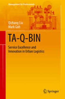 TA-Q-BIN: Service Excellence and Innovation in Urban Logistics