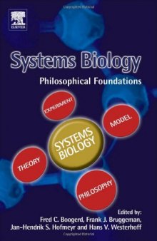 Systems Biology: Philosophical Foundations