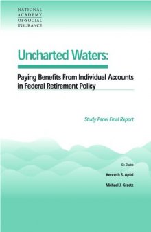 Uncharted Waters: Paying Benefits from Individual Accounts in Federal Retirement Policy