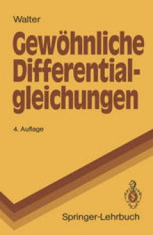 Gewöhnliche Differential-gleichungen: Eine Einführung