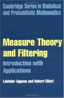 Measure Theory and Filtering: Introduction and Applications