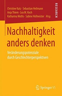 Nachhaltigkeit anders denken: Veränderungspotenziale durch Geschlechterperspektiven