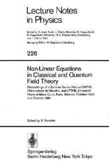 Non-Linear Equations in Classical and Quantum Field Theory