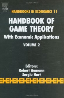 Handbook of Game Theory with Economic Applications, Volume 2