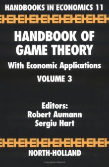 Handbook of Game Theory with Economic Applications, Volume 3