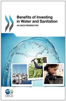 Benefits of Investing in Water and Sanitation: An OECD Perspective