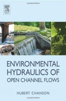 Environmental Hydraulics for Open Channel Flows