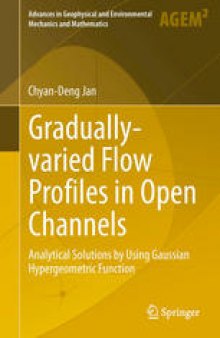 Gradually-varied Flow Profiles in Open Channels: Analytical Solutions by Using Gaussian Hypergeometric Function