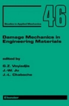 Damage Mechanics in Engineering Materials