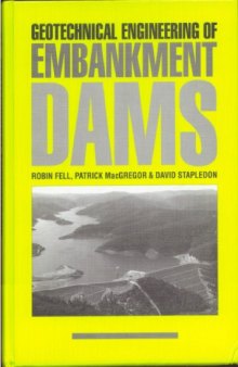 Geotechnical engineering of embankment dams
