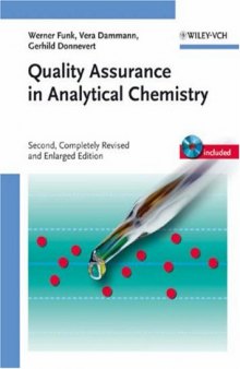 Quality Assurance in Analytical Chemistry: Applications in Environmental, Food and Materials Analysis, Biotechnology, and Medical Engineering