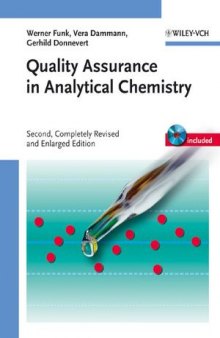Quality Assurance in Analytical Chemistry: Applications in Environmental, Food, and Materials Analysis, Biotechnology, and Medical Engineering, Second Edition