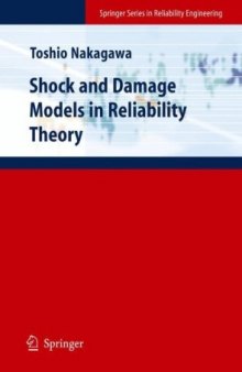 Shock and Damage Models in Reliability Theory (Springer Series in Reliability Engineering)