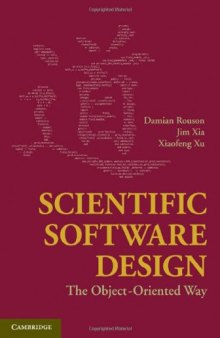Scientific Software Design: The Object-Oriented Way  