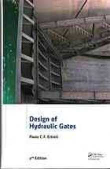 Design of Hydraulic Gates, 2nd Edition