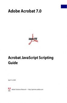 Adobe Acrobat 7 - Acrobat JavaScript Scripting Guide