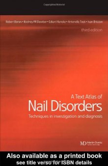 A Text Atlas of Nail Disorders: Techniques in Investigation and Diagnosis