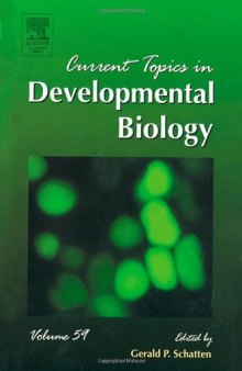 Current Topics in Developmental Biology, Vol. 59