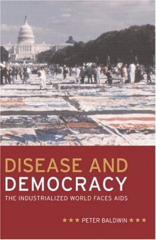 Disease and Democracy: The  Industrialized World Faces AIDS
