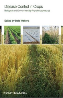 Disease Control in Crops: Biological and Environmentally-Friendly Approaches