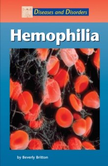 Diseases and Disorders - Hemophilia