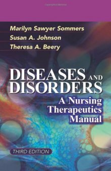 Diseases And Disorders A Nursing Therapeutics Manual