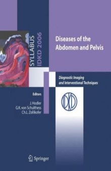 Diseases of the abdomen and pelvis Diagnostic Imaging and Interventional Techniques