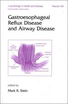 Gastroesophageal Reflux Disease and Airway Disease 