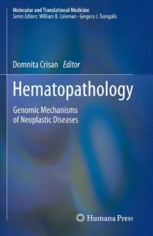 Hematopathology: Genomic Mechanisms of Neoplastic Diseases 
