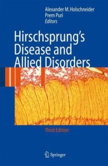 Hirschsprung's disease and allied disorders with 49 tables