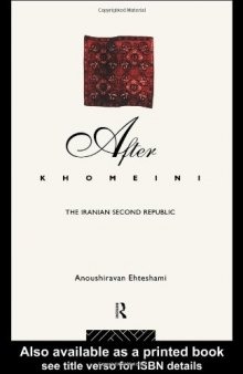 After Khomeini: The Iranian Second Republic