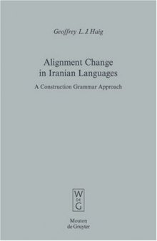 Alignment Change in Iranian Languages: A Construction Grammar Approach