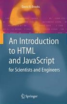 An introduction to HTML and JavaScript for scientists and engineers