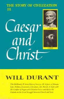 Caesar and Christ (The Story of Civilization: Part III)