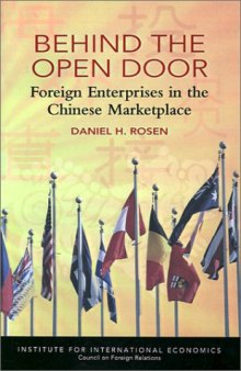 Behind the Open Door: Foreign Enterprises in the Chinese Marketplace