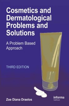 Cosmetics and Dermatologic Problems and Solutions, Third Edition  