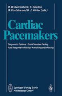 Cardiac Pacemakers: Diagnostic Options · Dual Chamber Pacing Rate Responsive Pacing · Antitachycardia Pacing