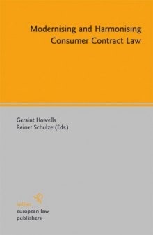 Modernising and Harmonising Consumer Contract Law: With Reference to the Planned Horizontal Consumer Contract Directive