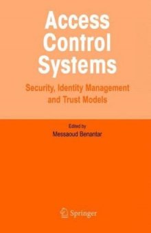 Access Control Systems: Security, Identity Management and Trust Models