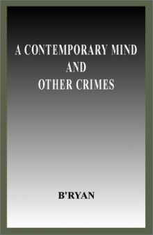 A Contemporary Mind and Other Crimes