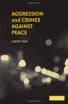 Aggression and Crimes Against Peace 
