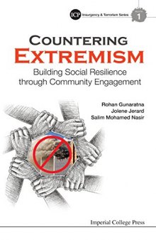 Countering Extremism: Building Social Resilience through Community Engagement
