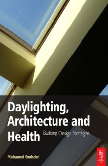 Daylighting, Architecture and Health: Building Design Strategies