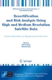 Desertification and Risk Analysis Using High and Medium Resolution Satellite Data: Training Workshop on Mapping Desertification