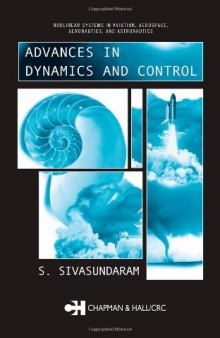 Advances in Dynamics and Control (Nonlinear Systems in Aviation, Aerospace,Aeronautics and Astronautics)