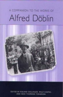 A Companion to the Works of Alfred Dublin