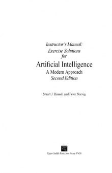 Instructor’s Manual: Exercise Solutions for «Artificial Intelligence: A Modern Approach, Second Edition»